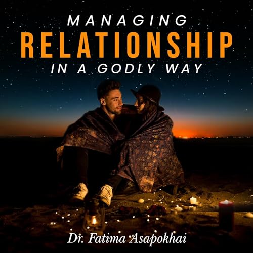 Managing Relationship in a Godly Way cover art