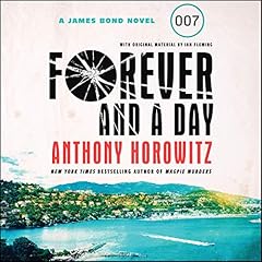 Forever and a Day Audiolibro Por Anthony Horowitz arte de portada