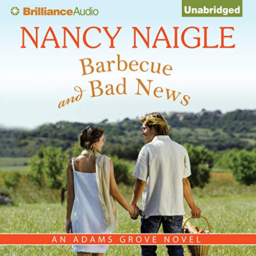 Barbecue and Bad News Audiobook By Nancy Naigle cover art