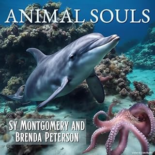 Animal Souls Audiolibro Por Sy Montgomery arte de portada