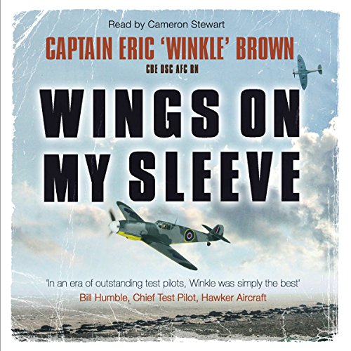 Wings on My Sleeve Audiobook By Eric 'Winkle' Brown cover art