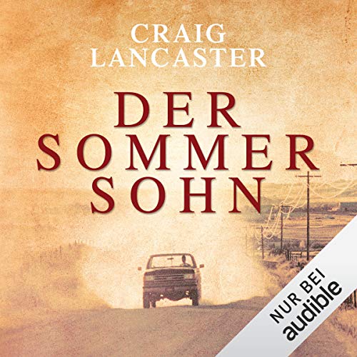 Der Sommersohn Audiolivro Por Craig Lancaster capa