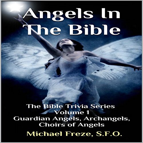 Angels in the Bible Audiolivro Por Michael Freze capa