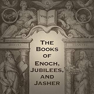 The Books of Enoch, Jubilees, and Jasher Audiolibro Por Various arte de portada