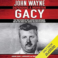 John Wayne Gacy: Defending a Monster cover art