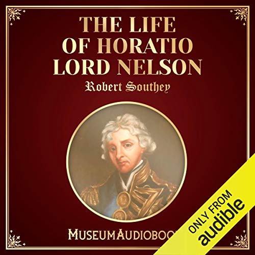 The Life of Horatio Lord Nelson cover art