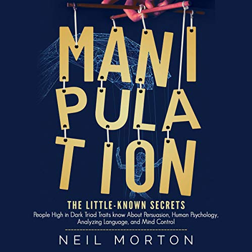 Manipulation Audiobook By Neil Morton cover art