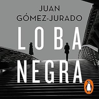 Loba negra [Black Wolf] Audiobook By Juan Gómez-Jurado cover art