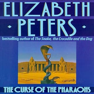 The Curse of The Pharaohs Audiobook By Elizabeth Peters cover art