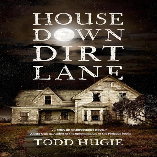 House Down Dirt Lane cover art