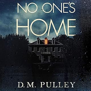 No One's Home Audiobook By D. M. Pulley cover art