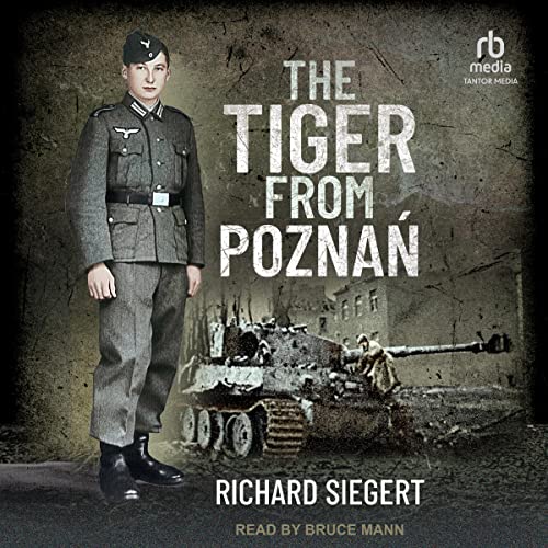 The Tiger from Poznań Audiobook By Richard Siegert cover art