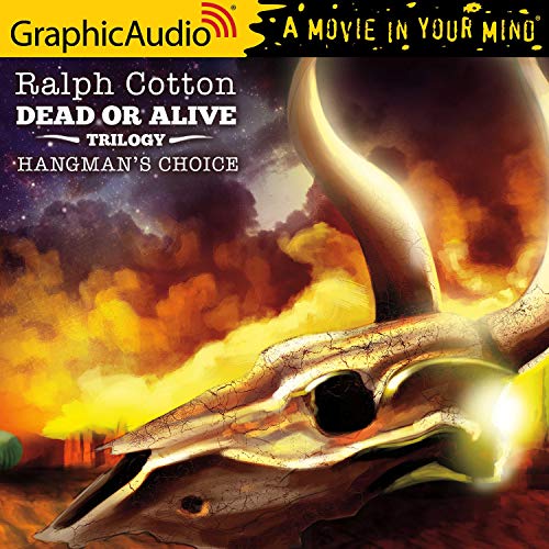 Hangman's Choice [Dramatized Adaptation] Audiolivro Por Ralph Cotton capa