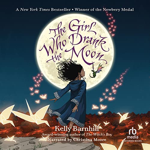 The Girl Who Drank the Moon Audiobook By Kelly Barnhill cover art