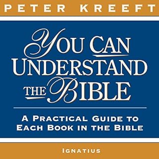 You Can Understand the Bible Audiolibro Por Peter Kreeft arte de portada