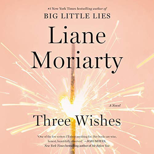 Three Wishes Audiolibro Por Liane Moriarty arte de portada