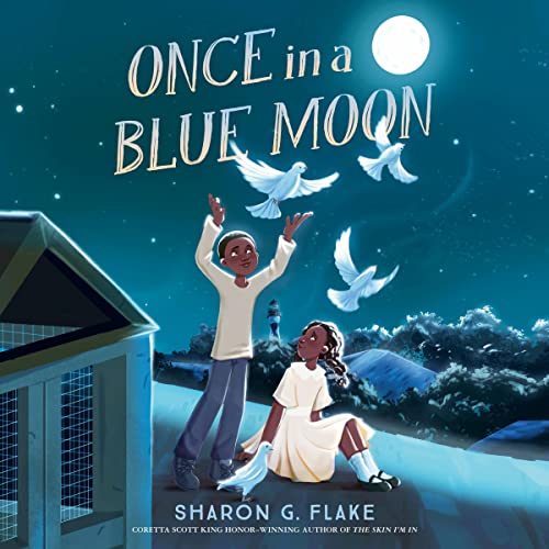 Once in a Blue Moon Audiobook By Sharon G. Flake cover art