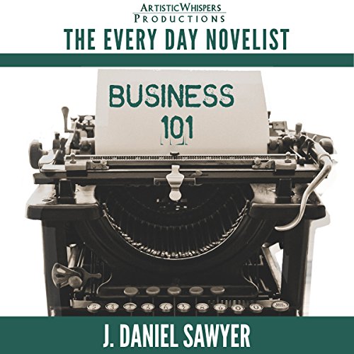 Business 101 Audiolivro Por J. Daniel Sawyer capa