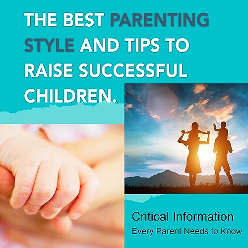 The Best Parenting Style and Tips to Raise Successful Children Audiobook By Patricia Morris cover art