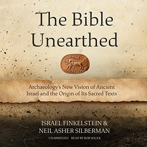 The Bible Unearthed Audiolivro Por Neil Asher Silberman, Israel Finkelstein capa