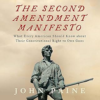 The Second Amendment Manifesto Audiobook By John Paine cover art