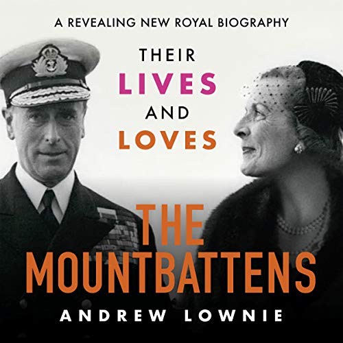 The Mountbattens Audiobook By Andrew Lownie cover art