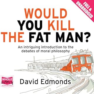 Would You Kill the Fat Man? Audiolibro Por David Edmonds arte de portada