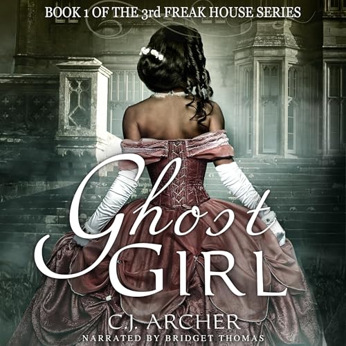 Ghost Girl Audiolibro Por C.J. Archer arte de portada