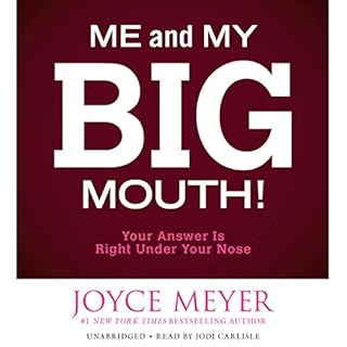 Me and My Big Mouth! Audiobook By Joyce Meyer cover art