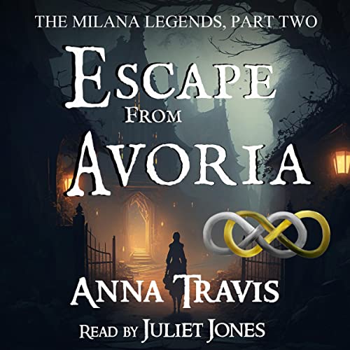 Escape From Avoria Audiobook By Anna Travis cover art