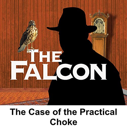 『The Falcon: The Case of the Practical Choke』のカバーアート