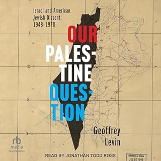 Our Palestine Question Audiolibro Por Geoffrey Levin arte de portada