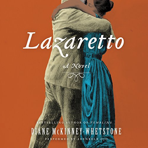 Lazaretto Audiobook By Diane McKinney-Whetstone cover art