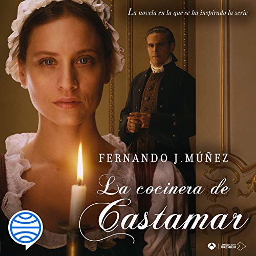 La cocinera de Castamar Audiolibro Por Fernando J. Múñez arte de portada