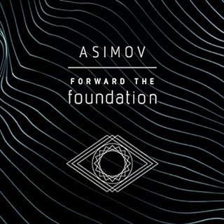 Forward the Foundation Audiobook By Isaac Asimov cover art