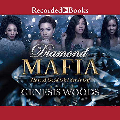 Diamond Mafia Audiobook By Genesis Woods cover art