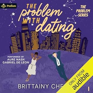 The Problem with Dating Audiolibro Por Brittainy Cherry arte de portada