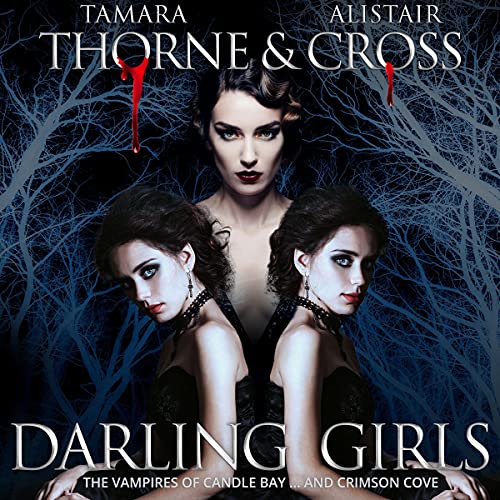 Darling Girls Audiolibro Por Alistair Cross, Tamara Thorne arte de portada