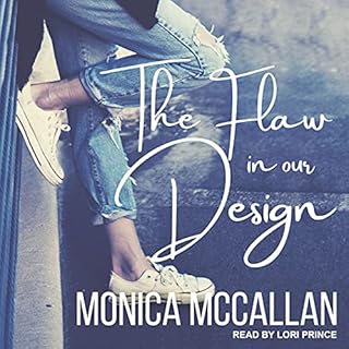 The Flaw in Our Design Audiobook By Monica McCallan cover art