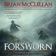 Forsworn: A Powder Mage Novella cover art