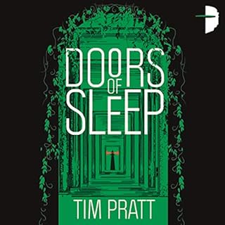 Doors of Sleep Audiolibro Por Tim Pratt arte de portada