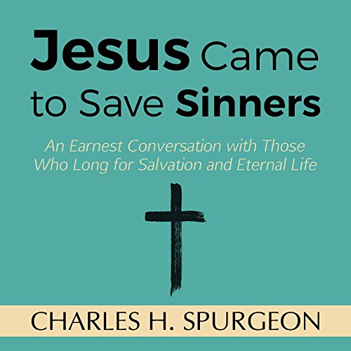 Jesus Came to Save Sinners cover art