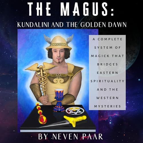 The Magus: Kundalini and the Golden Dawn cover art