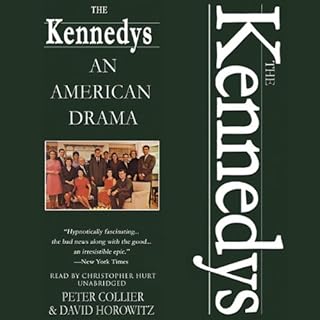 The Kennedys Audiobook By Peter Collier, David Horowitz cover art