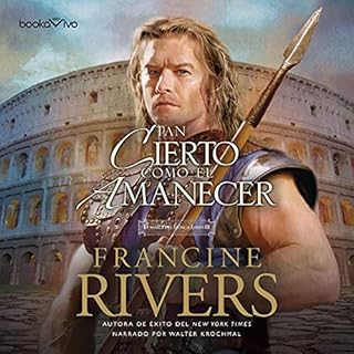 Tan cierto como el amanecer Audiobook By Francine Rivers cover art