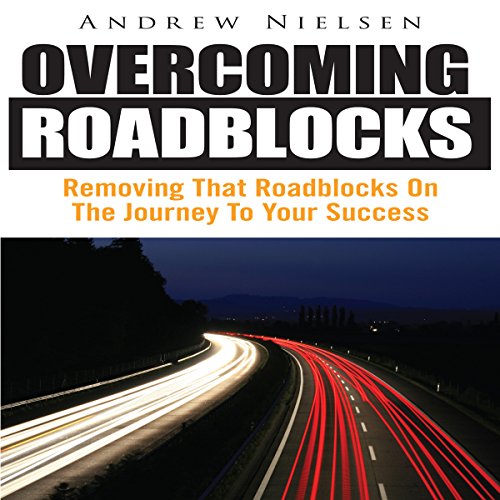 Overcoming Roadblocks Audiolibro Por Andrew Nielsen arte de portada