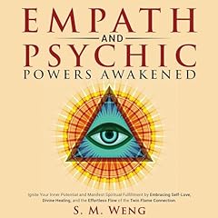 Empath and Psychic Powers Awakened Audiobook By S. M. Weng cover art