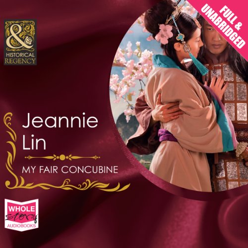 My Fair Concubine Audiobook By Jeannie Lin cover art