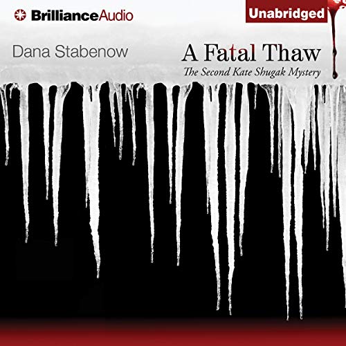 A Fatal Thaw Audiolibro Por Dana Stabenow arte de portada