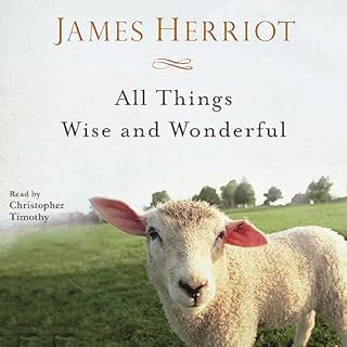 All Things Wise and Wonderful Audiobook By James Herriot cover art